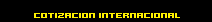 Cotizacion Internacional